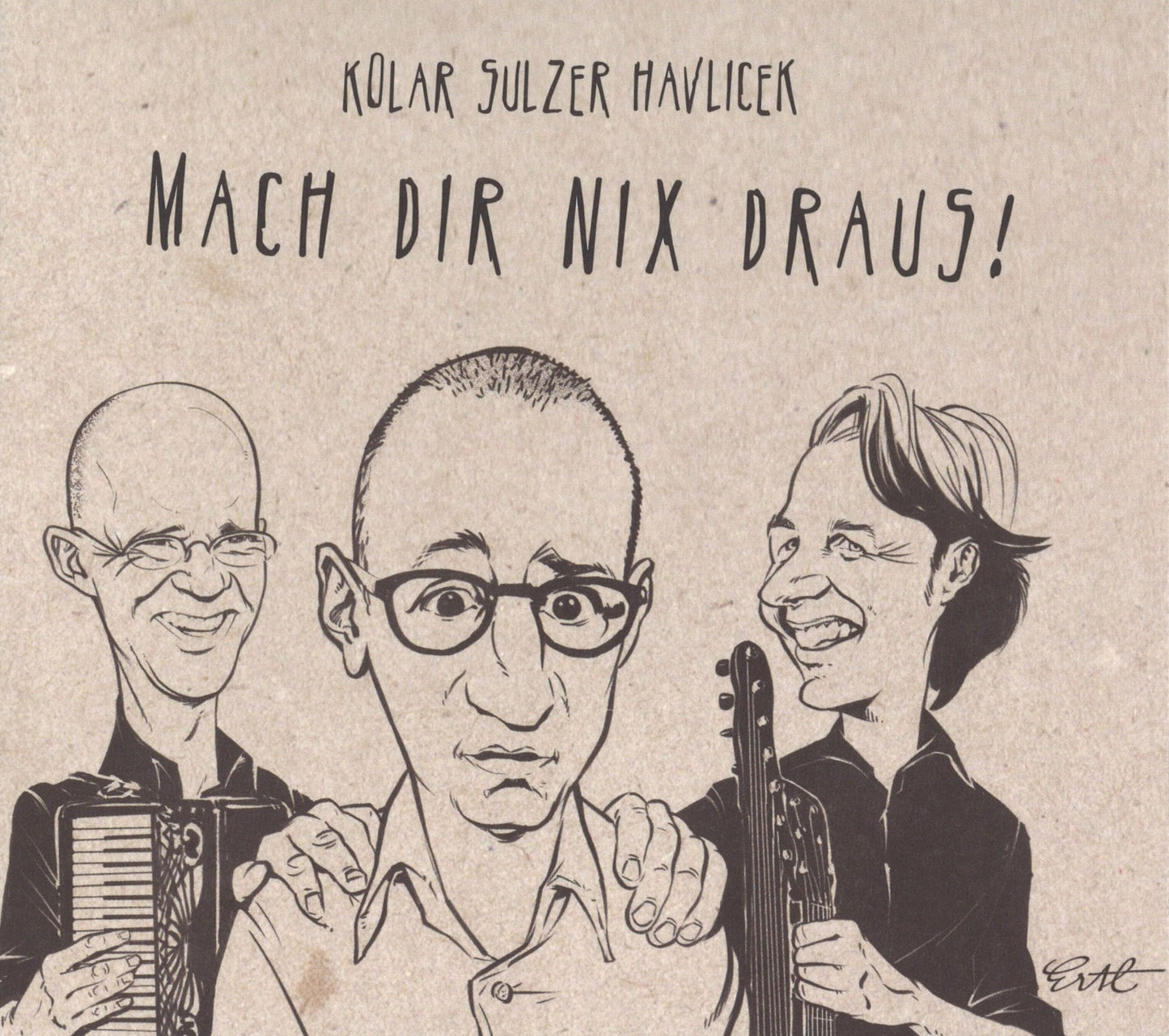 Kolar/Sulzer/Havlicek - Mach dir nix draus!