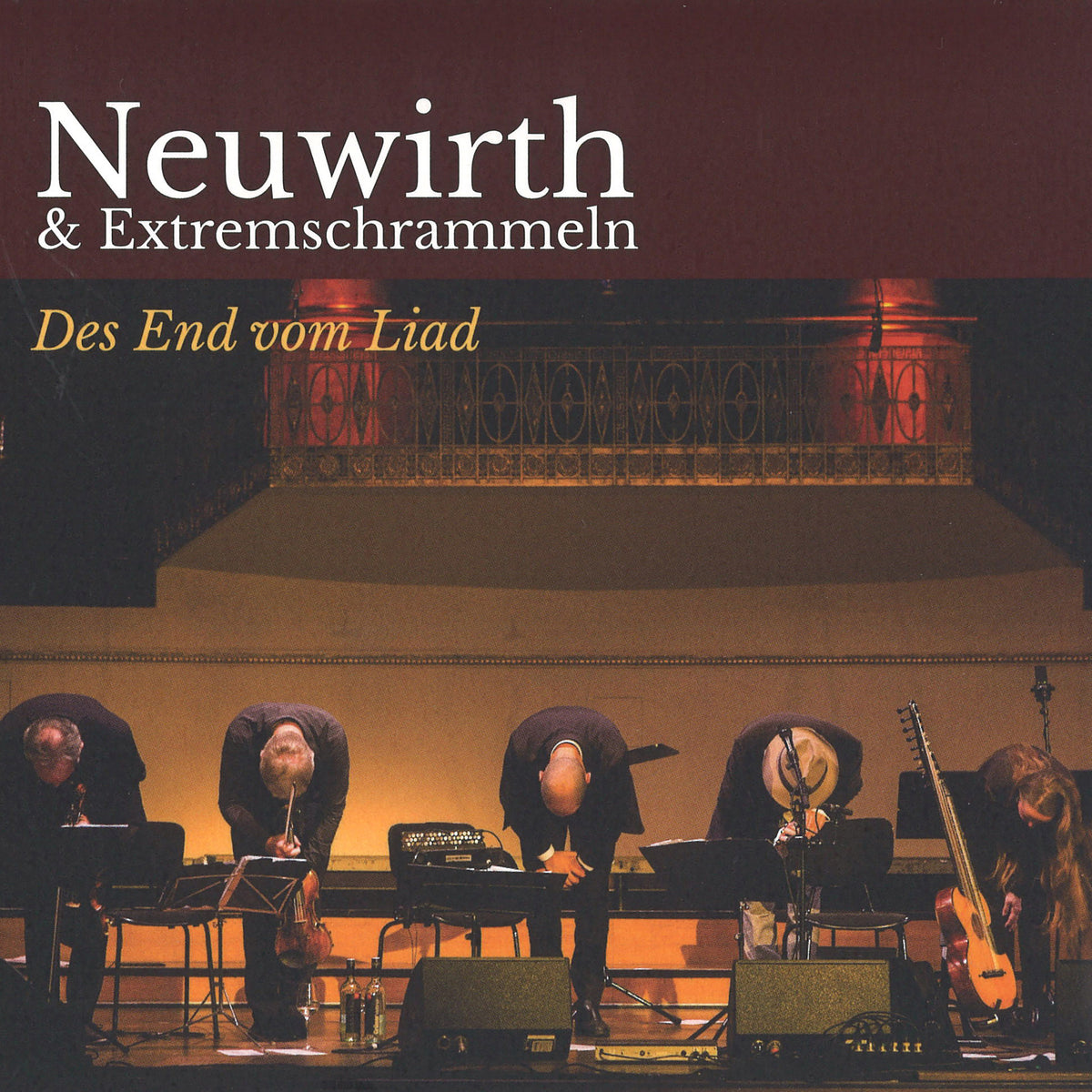 Roland Neuwirth & Extremschrammeln - Des End vom Liad