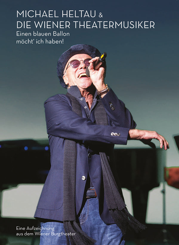 Michael Heltau & Die Wiener Theatermusiker - Einen blauen Ballon möcht' ich haben (DVD)
