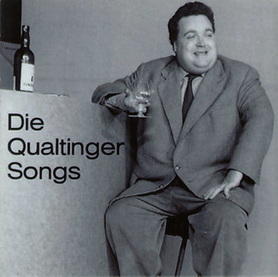 Helmut Qualtinger - Die Qualtinger Songs