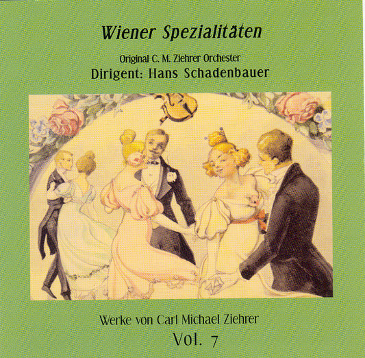 Carl Michael Ziehrer - Wiener Spezialitäten (Ziehrer-Edition Vol. 7)