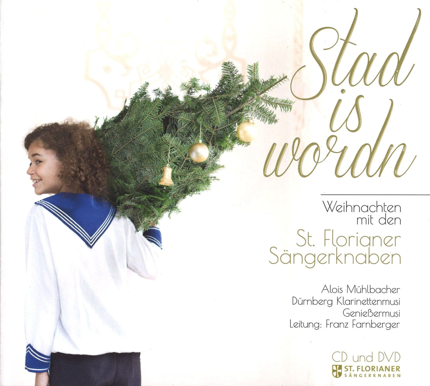 VA - Stad is wordn: Weihnachten mit den St. Florianer Sängerknaben