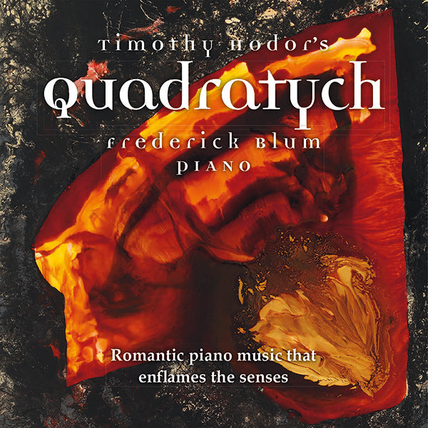 Frederick Blum - Timothy Hodor's Quadratych