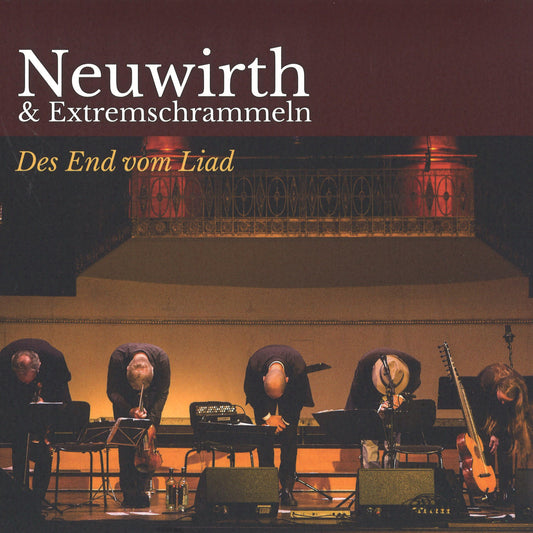 Roland Neuwirth & Extremschrammeln - Des End vom Liad