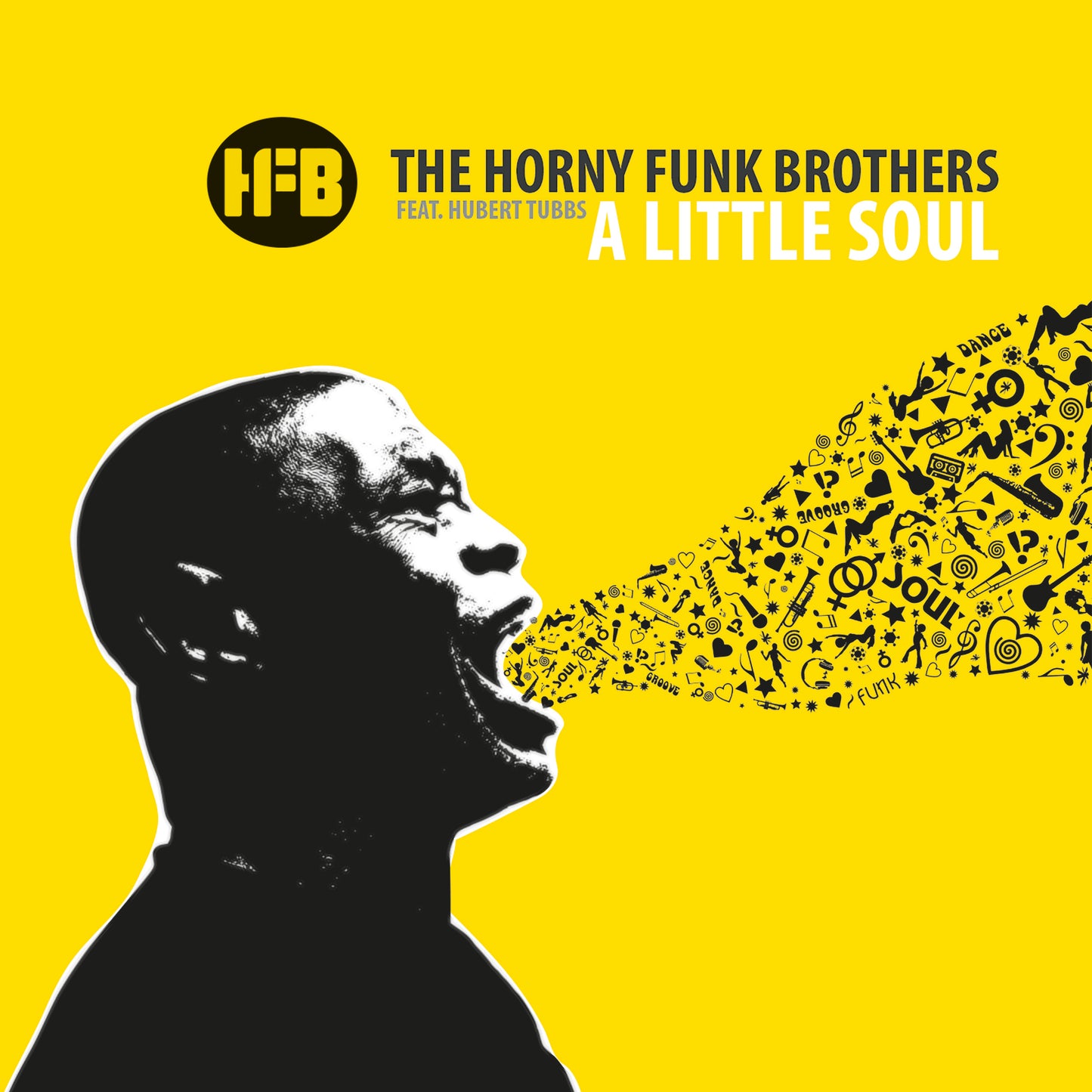The Horny Funk Brothers feat Hubert Tubbs - A Little Soul