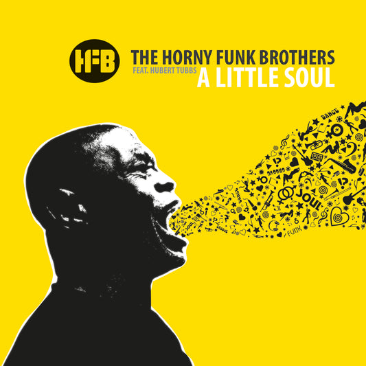 The Horny Funk Brothers feat Hubert Tubbs - A Little Soul
