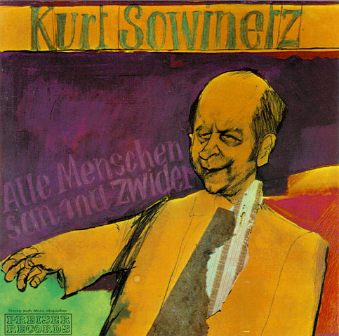 Kurt Sowinetz - Alle Menschen san ma zwider