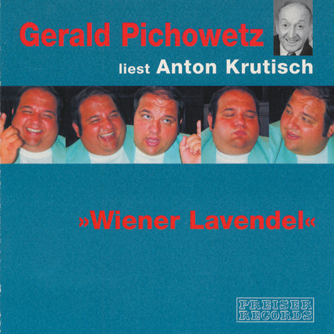 Gerald Pichowetz liest Anton Krutisch - Wiener Lavendel