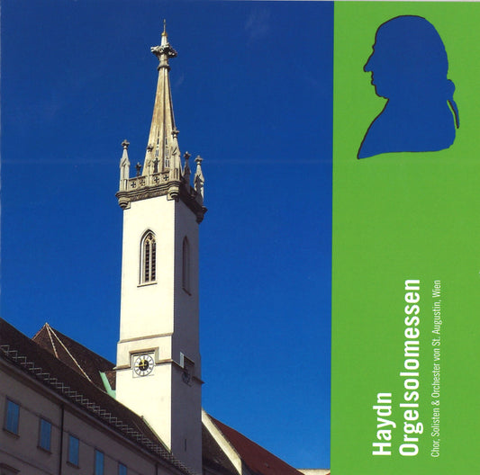 Chor, Solisten & Orchester von St. Augustin - Haydns Orgelsolomessen