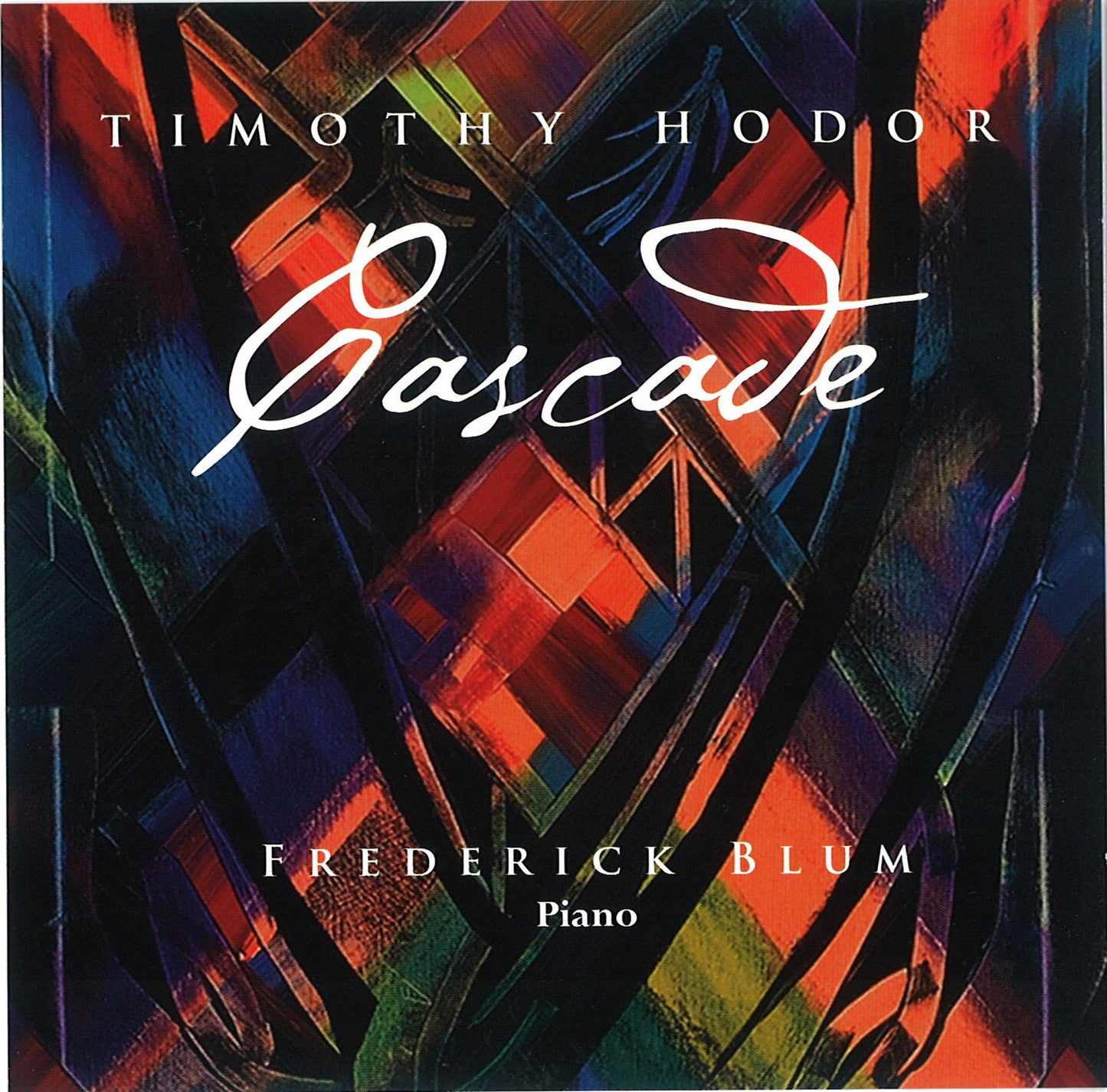 Frederick Blum - Timothy Hodor's Cascade